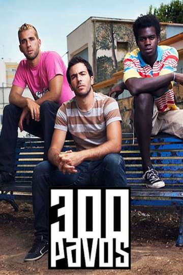 300 Pavos Poster