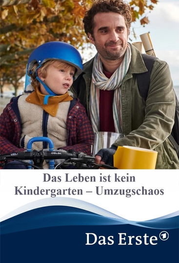 Das Leben ist kein Kindergarten – Umzugschaos