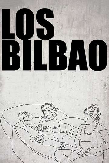 The Bilbaos Poster