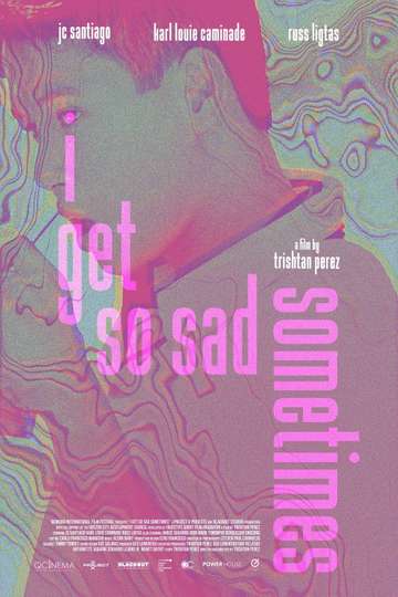 I Get So Sad Sometimes Poster
