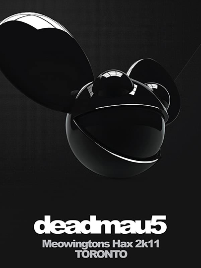 deadmau5 Meowingtons Hax 2k11 Toronto