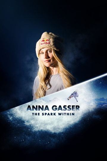 Anna Gasser The Spark Within