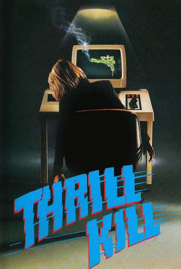 Thrillkill Poster