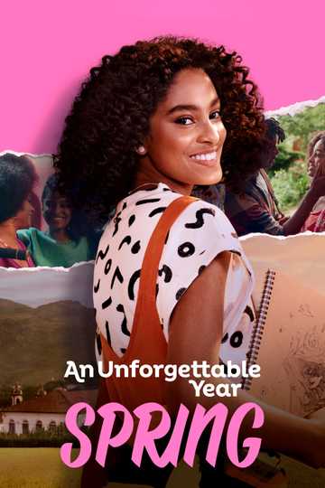 An Unforgettable Year – Spring Poster