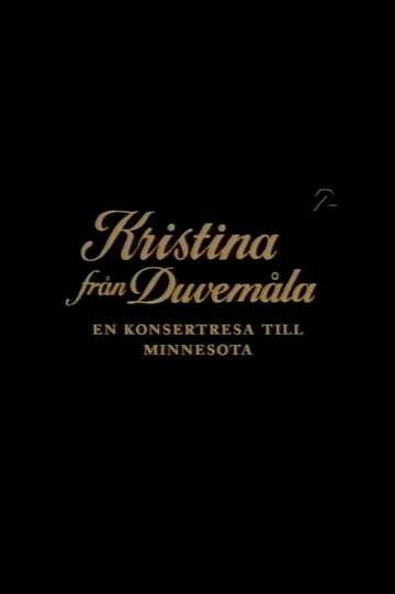 Kristina från Duvemåla  en konsertresa till Minnesota