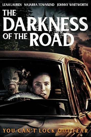 The Darkness of the Road Poster