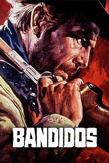 Bandidos Poster