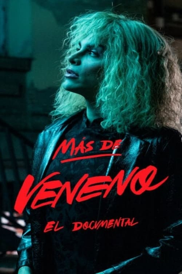 Más de Veneno: El Documental Poster