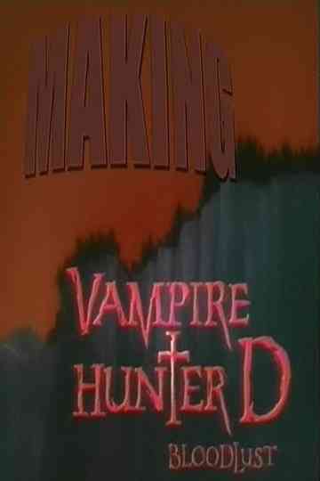Making Vampire Hunter D Bloodlust