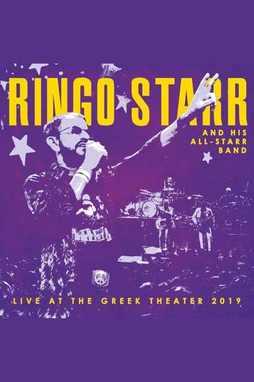 Ringo Starr and His All-Starr Band: Live at the Greek Theater 2019 Poster