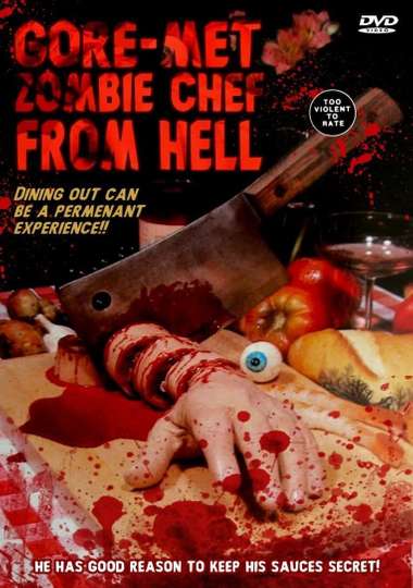 Goremet Zombie Chef from Hell