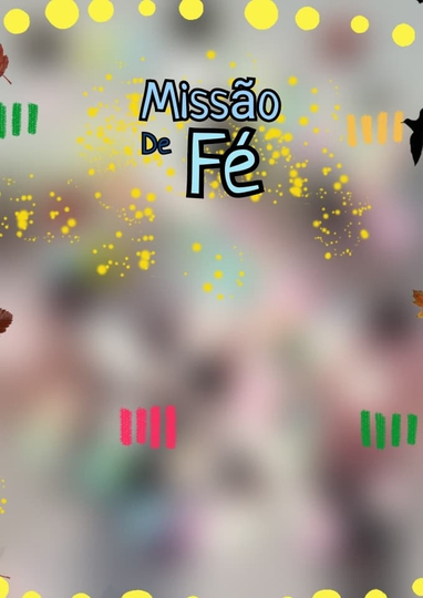 Missão de Fé Poster