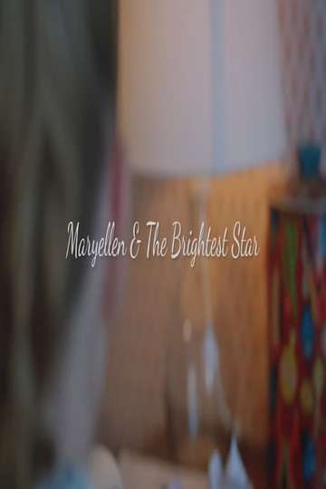 Maryellen and the Brightest Star Poster