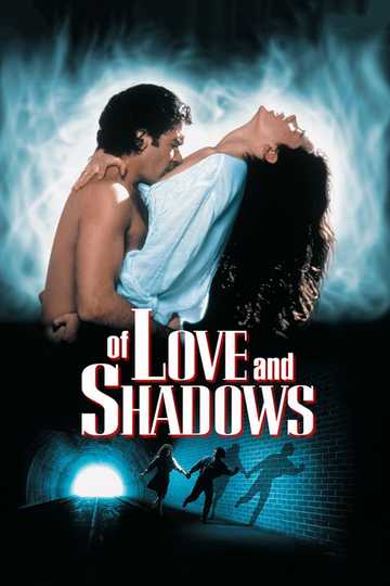 Of Love and Shadows