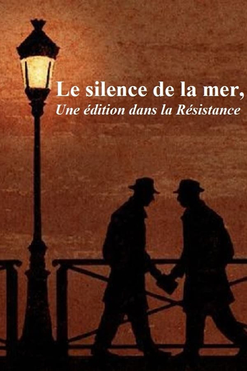 Le silence de la mer une édition dans la Résistance