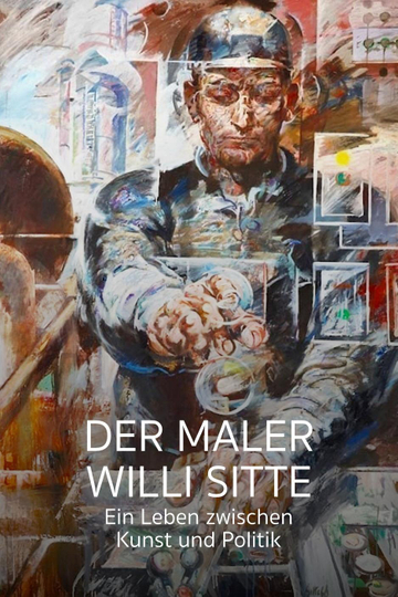 Der Maler Willi Sitte - Ein Leben zwischen Kunst und Politik