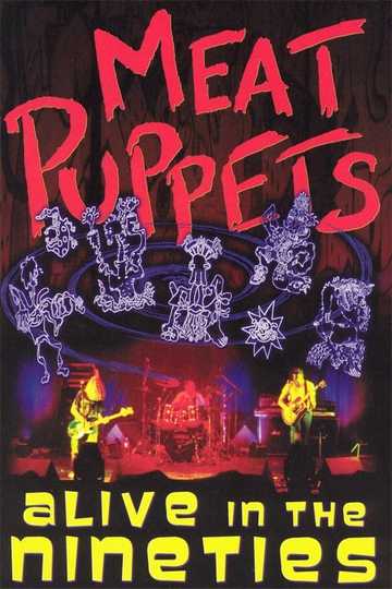 Meat Puppets Alive in the Nineties