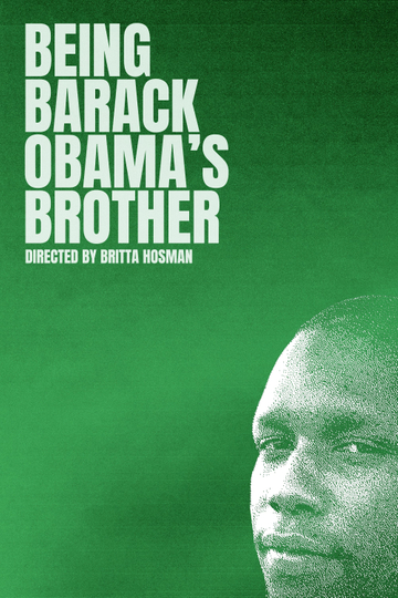 Being Barack Obamas Brother