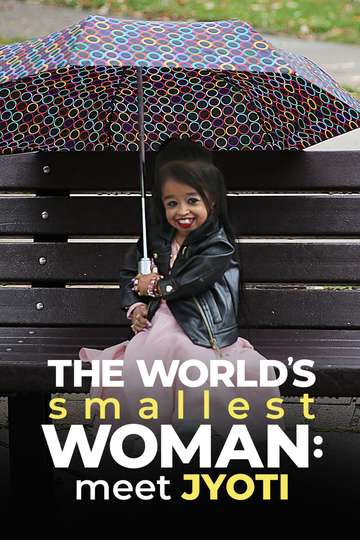 The Worlds Smallest Woman Meet Jyoti Poster