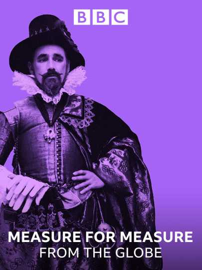 Measure for Measure: Live from The Globe