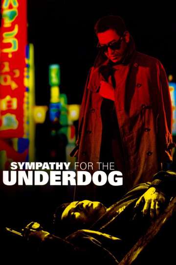 Sympathy for the Underdog Poster