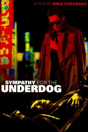 Sympathy for the Underdog Poster