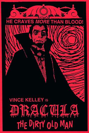 Dracula The Dirty Old Man
