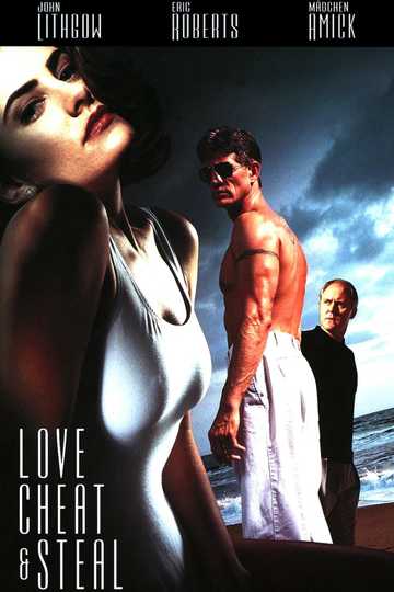 Love, Cheat & Steal Poster