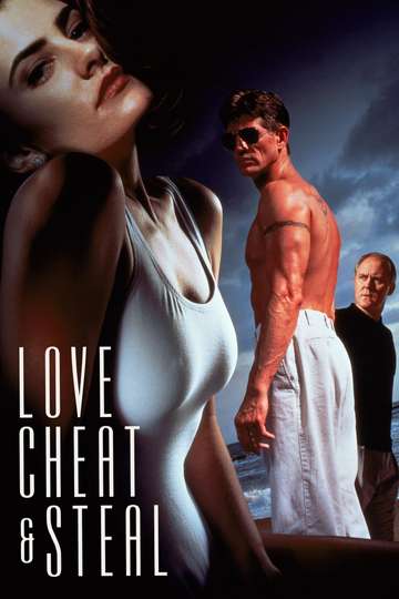 Love Cheat  Steal Poster