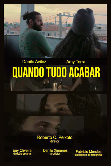 Quando Tudo Acabar Poster