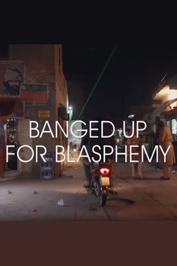 Banged Up for Blasphemy