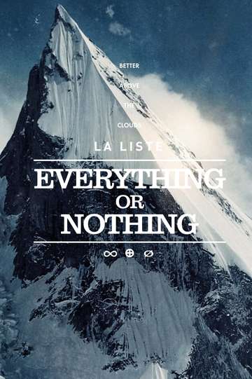 La Liste : Everything or Nothing Poster