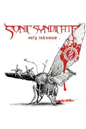 Sonic Syndicate Only Inhuman
