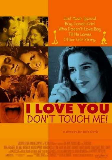 I Love You Dont Touch Me Poster