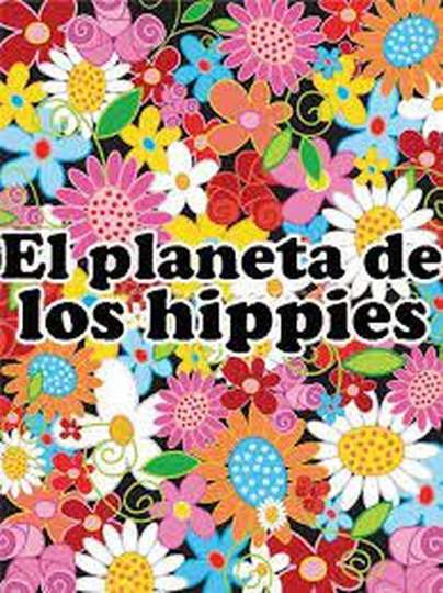 The Planet of the Hippies Poster