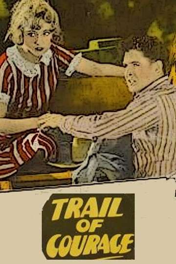 Trail of Courage Poster