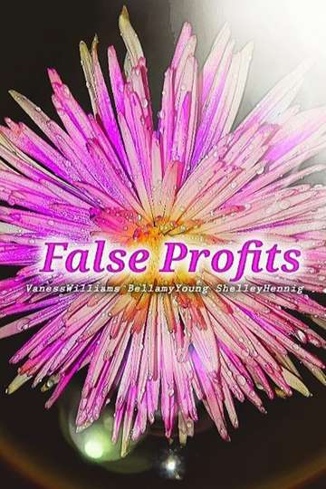 False Profits Poster