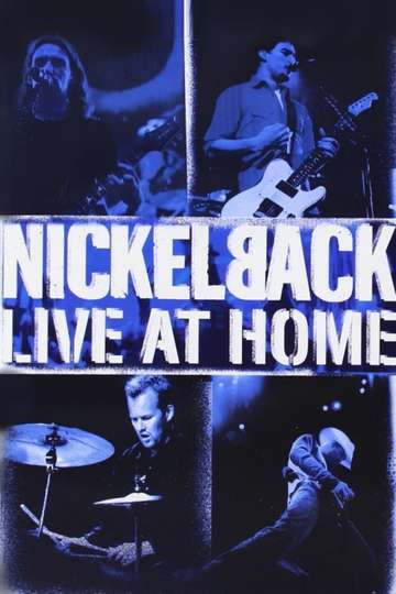 Nickelback  Live at Home Poster