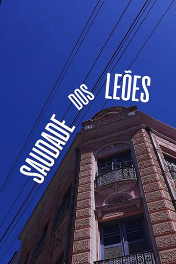 Saudade dos Leões Poster