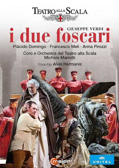 Verdi: I Due Foscari - Teatro alla Scala Poster