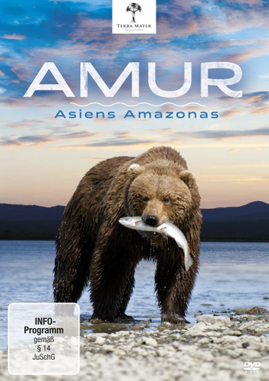 Amur: Asia's Amazon