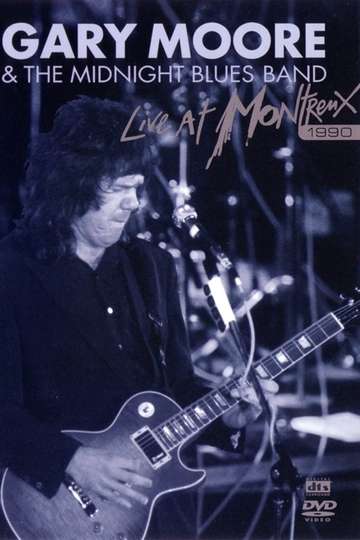 Gary Moore & The Midnight Blues Band - Live At Montreux 1990 Poster