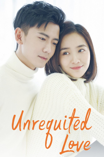 Unrequited Love Poster