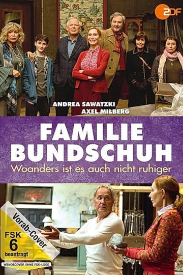 Familie Bundschuh  Woanders ist es auch nicht ruhiger