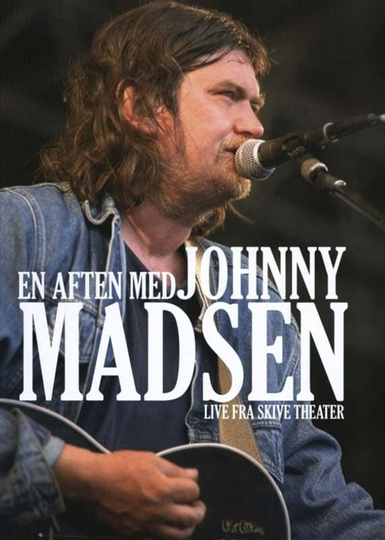 En aften med Johnny Madsen