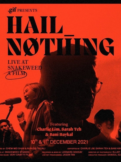 Hail Nothing Live at Snakeweed