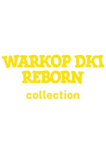 Warkop DKI Reborn Collection Poster