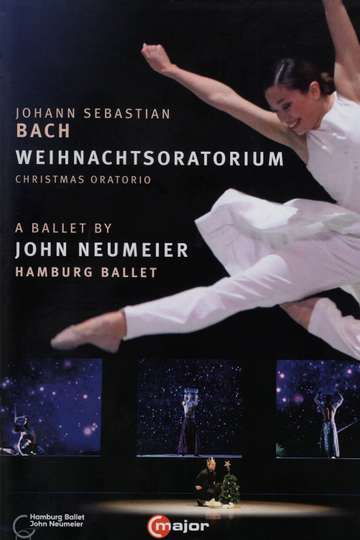 JS Bach  Christmas Oratorio  A Ballet by John Neumeier