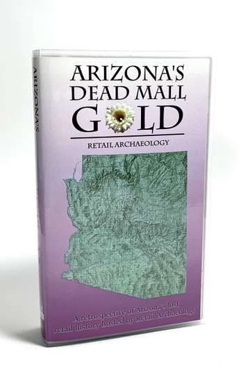 Arizonas Dead Mall Gold Poster
