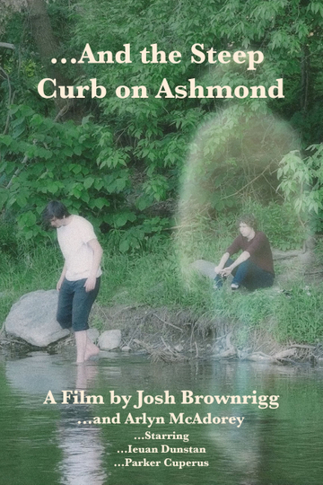 And the Steep Curb on Ashmond Poster